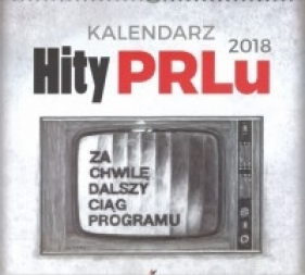 Kalendarz wieloplanszowy hity PRL 33x33 2018