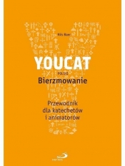 YOUCAT Bierzmowanie. Przewodnik dla katechetów