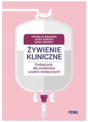 Żywienie kliniczne. Podręcznik dla studentów uczelni medycznych - Jacek Sobocki, Anna Zmarzły