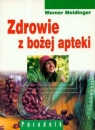 Zdrowie z bożej apteki