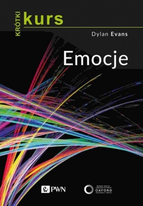 Krótki kurs Emocje - Dylan Evans