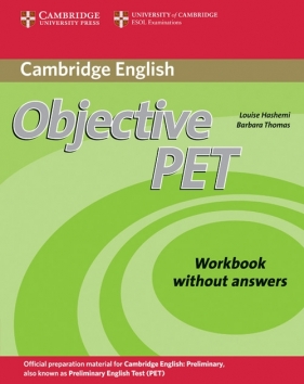 Objective PET Workbook without answers - Hashemi Louise, Thomas Barbara 