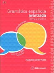 Gramatica espanola avanzada Teoria y practica Książka z kluczem - Francisca Castro Viudez