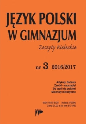 Język Polski w Gimnazjum nr 3 2016/2017 - Opracowanie zbiorowe