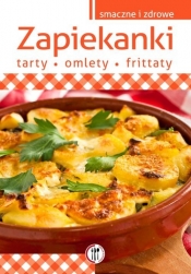 Zapiekanki, tarty, omlety, frittaty