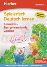 Spielerisch Deutsch lernen. Lernkrimi-Das geheimnisvolle Zeichen