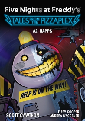 Five nights at Freddy's: Tales from the Pizzaplex happs. Tom 2 - Scott Cawthon, Cooper Elley, Waggener Andrea