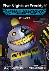 Five nights at Freddy's: Tales from the Pizzaplex happs. Tom 2 - Cooper Elley, Waggener Andrea, Scott Cawthon