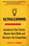 Ultralearning Accelerate Your Career Master Hard Skills and Outsmart the Competition