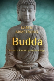 Budda. Portret człowieka przebudzonego - Karen Armstrong