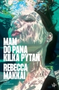 Mam do pana kilka pytań - Rebecca Makkai