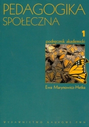 Pedagogika społeczna Tom 1