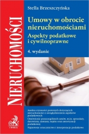 Umowy w obrocie nieruchomościami. Aspekty podatkowe i cywilnoprawne