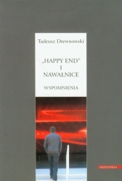 Happy end i nawałnice Wspomnienia - Drewnowski Tadeusz