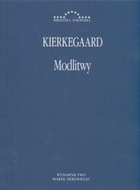Modlitwy - Søren Aabye Kierkegaard