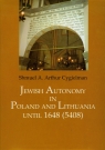 Jewish Autonomy in Poland and Lithuania until 1648 Cygielman Shmuel Arthur