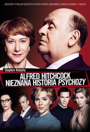 Alfred Hitchcock Nieznana historia Psychozy