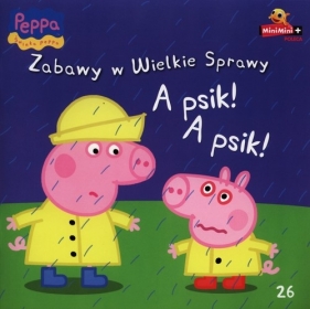 Świnka Peppa Zabawy w wielkie sprawy 26 A psik! A psik! - <br />
