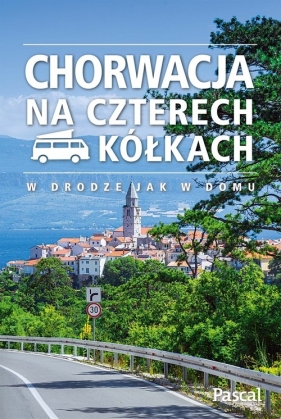 Chorwacja na czterech kółkach