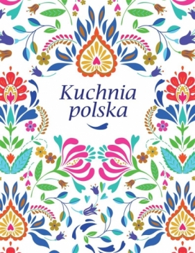 Kuchnia polska - Opracowanie zbiorowe