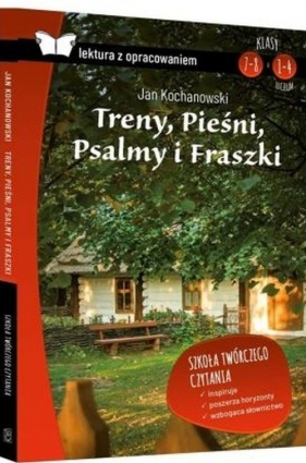 Treny Pieśni Psalmy i Fraszki z opracowaniem - Jan Kochanowski