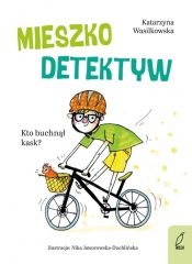 Mieszko Detektyw Kto buchnął kask? Tom 2 - Katarzyna Wasilkowska