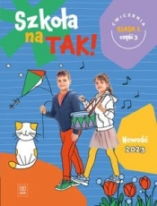 Szkoła na TAK! Karty ćwiczeń. Klasa 1. Część 3