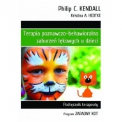 Terapia poznawczo-behawioralna zaburzeń lękowych u dzieci Podręcznik Terapeuty - Kristina A. Hedtke, Philip C. Kendall