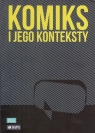 Komiks i jego konteksty