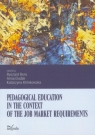 Pedagogical education in the context of the job... Ryszard Bera, Anna Dudak, Katarzyna Klimkowska