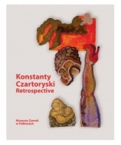 Konstanty Czartoryski. Retrospective - Praca zbiorowa