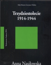 Trzydziestolecie 1914 - 1944