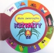Kształty. Małe zwierzątka - Opracowanie zbiorowe