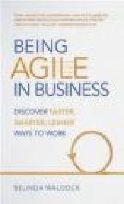 Being Agile in Business