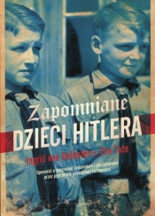Zapomniane dzieci Hitlera - Oelhafen Ingrid von, Tate Tim