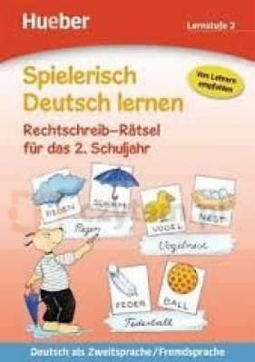 Spielerisch Deutsch lernen, Rechtschreib-Rätsel für das 2 Schuljahr