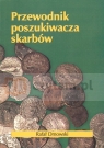 Przewodnik poszukiwacza skarbów Rafał Dmowski