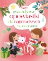 Moje gwiazdkowe opowiastki dla najmłodszych na dobranoc Maria Zawanowska