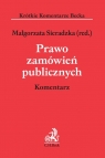 Prawo zamówień publicznych Komentarz Bartosz Kotowicz, Przemysław Szustakiewicz