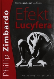 Efekt Lucyfera - Philip Zimbardo