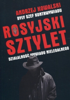 Rosyjski sztylet - Kowalski Andrzej