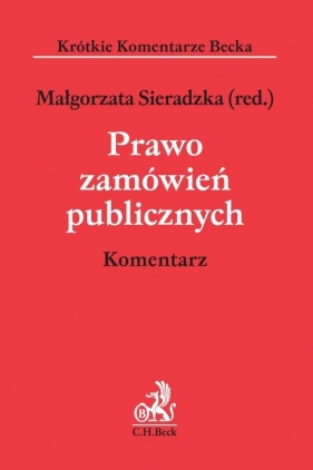Prawo zamówień publicznych Komentarz - Kotowicz Bartosz, Szustakiewicz Przemysław