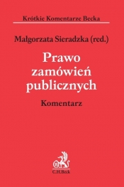 Prawo zamówień publicznych Komentarz - Szustakiewicz Przemysław, Kotowicz Bartosz