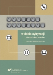 Systemy medialne w dobie cyfryzacji - Zbigniew Oniszczuk