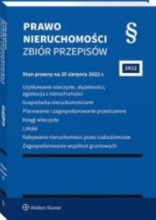 Prawo nieruchomości. Zbiór przepisów - opracowanie zbiorowe