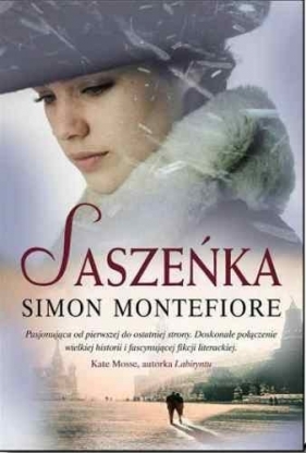 Saszeńka - Simon Sebag Montefiore