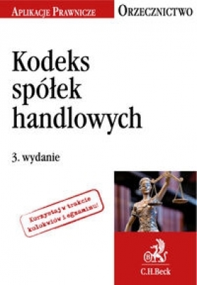 Kodeks spółek handlowych Orzecznictwo Aplikanta - Justyna Witas