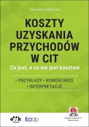 Koszty uzyskania przychodów w CIT - Jarosław Ziółkowski