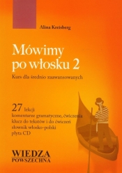 Mówimy po włosku 2 Kurs dla średnio zaawansowanych z płytą CD