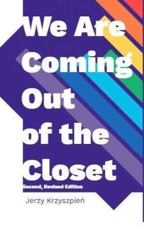 We are Coming Out of the Closet - Krzyszpień Jerzy 